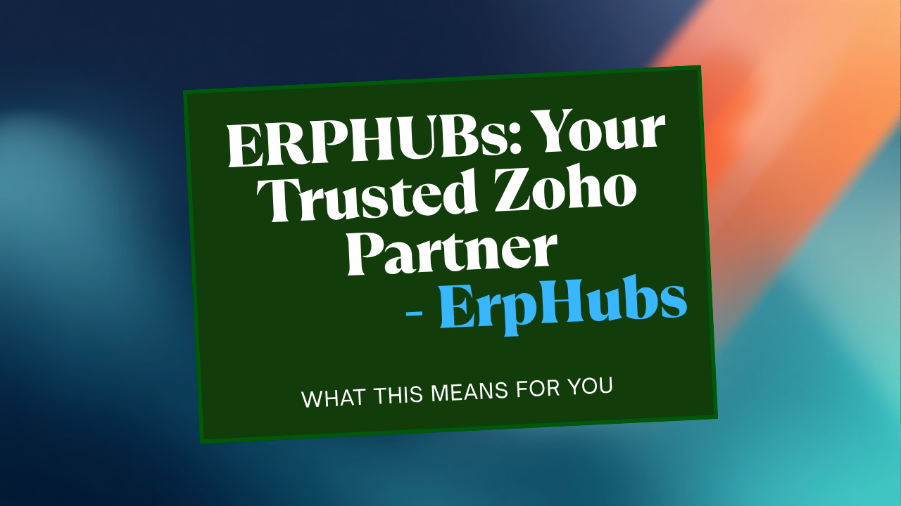 ERPHUBs Zoho Authorized Partner consulting office